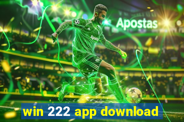 win 222 app download